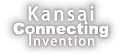Kansai Connecting Invention